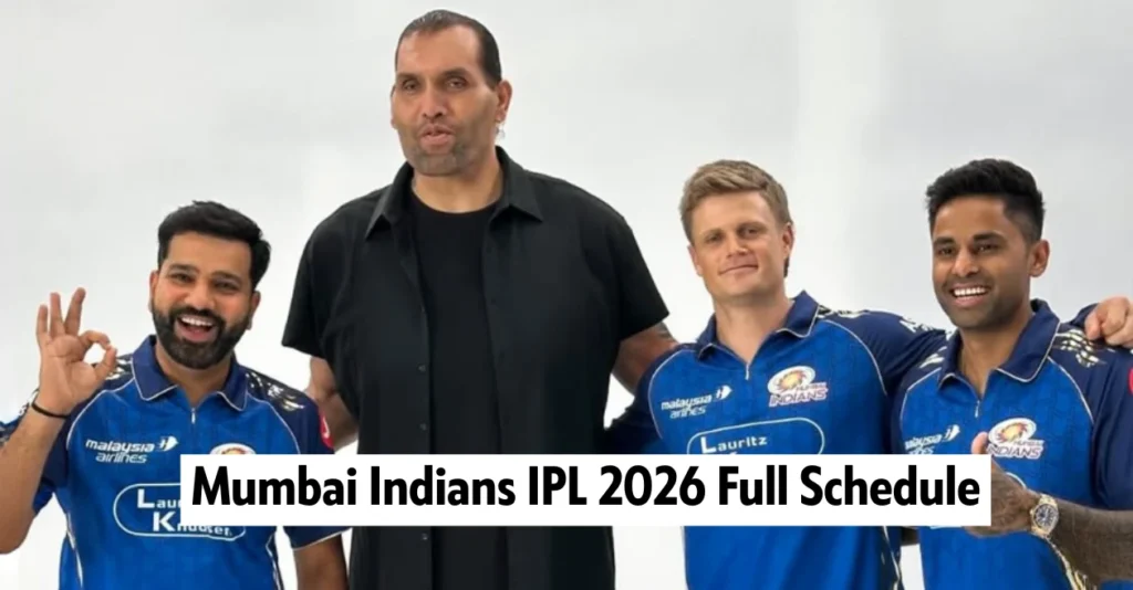 Mumbai Indians IPL 2026 Full Schedule: Date, Time & Venues of MI matches