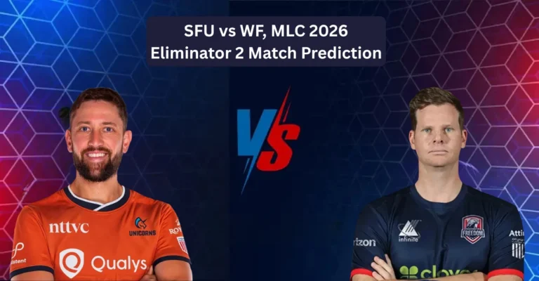 SFU vs WF, MLC 2026, Eliminator 2 Match Prediction: Who will win today’s game between San Francisco Unicorns and Washington Freedom?