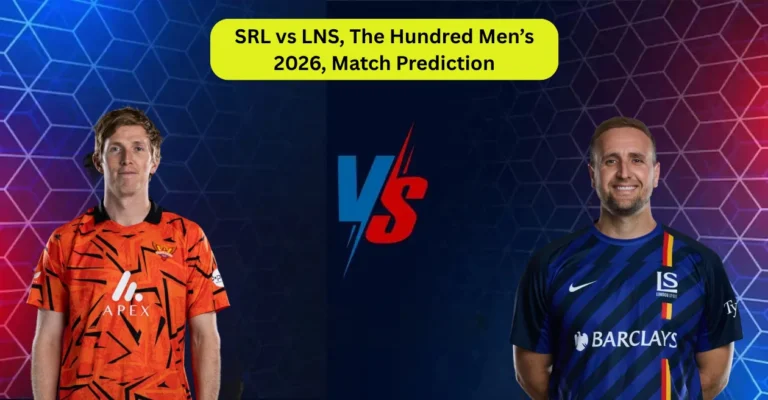 SRL vs LNS, The Hundred Men’s 2026, Match Prediction: Who will win today’s game between Sunrisers Leeds and London Spirit?